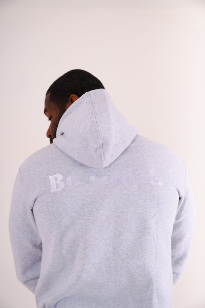 ZeTrillo "Be Great" Hoodie (Grey)